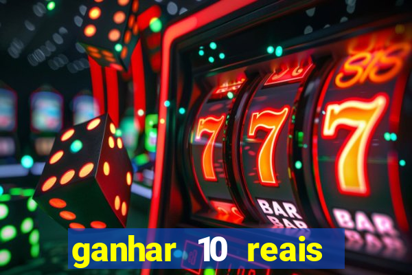 ganhar 10 reais agora no pix